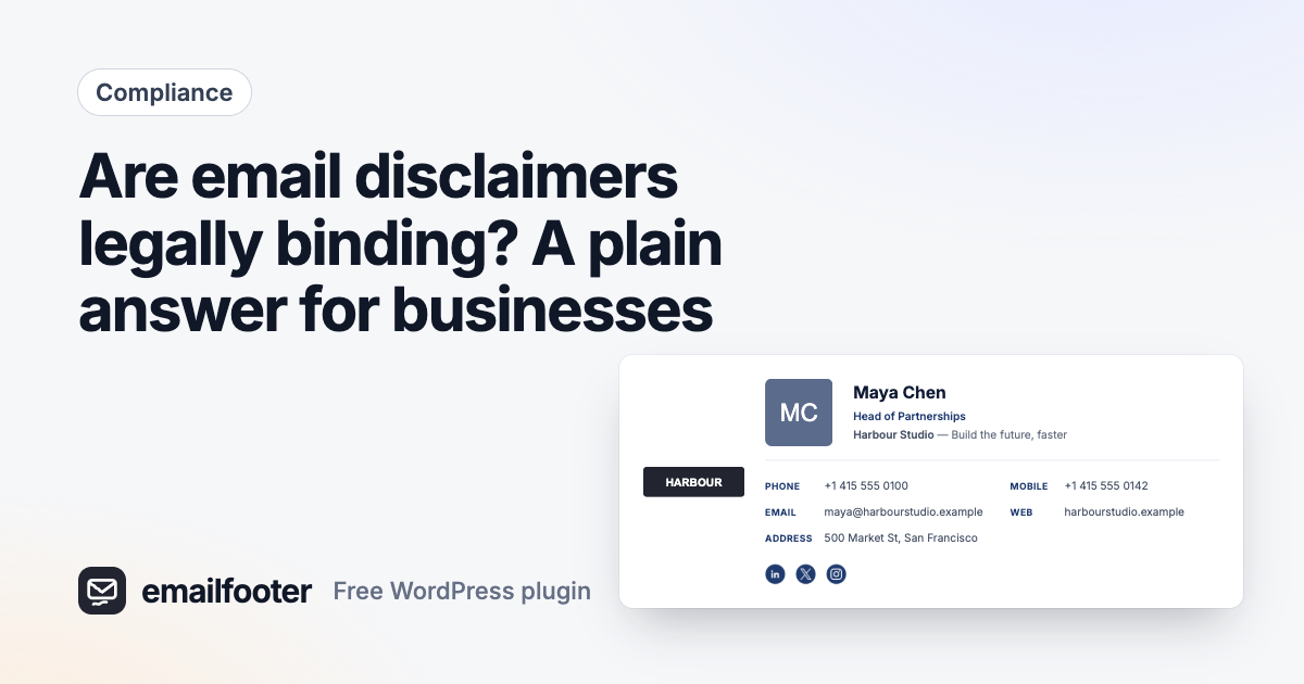 Are email disclaimers legally binding? A plain answer for businesses