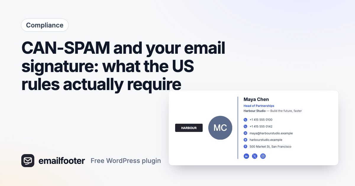 CAN-SPAM and your email signature: what the US rules actually require