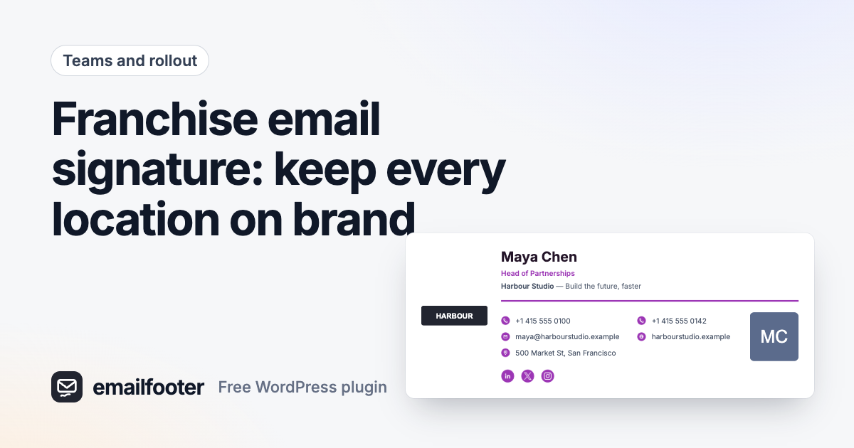 Franchise email signature: keep every location on brand