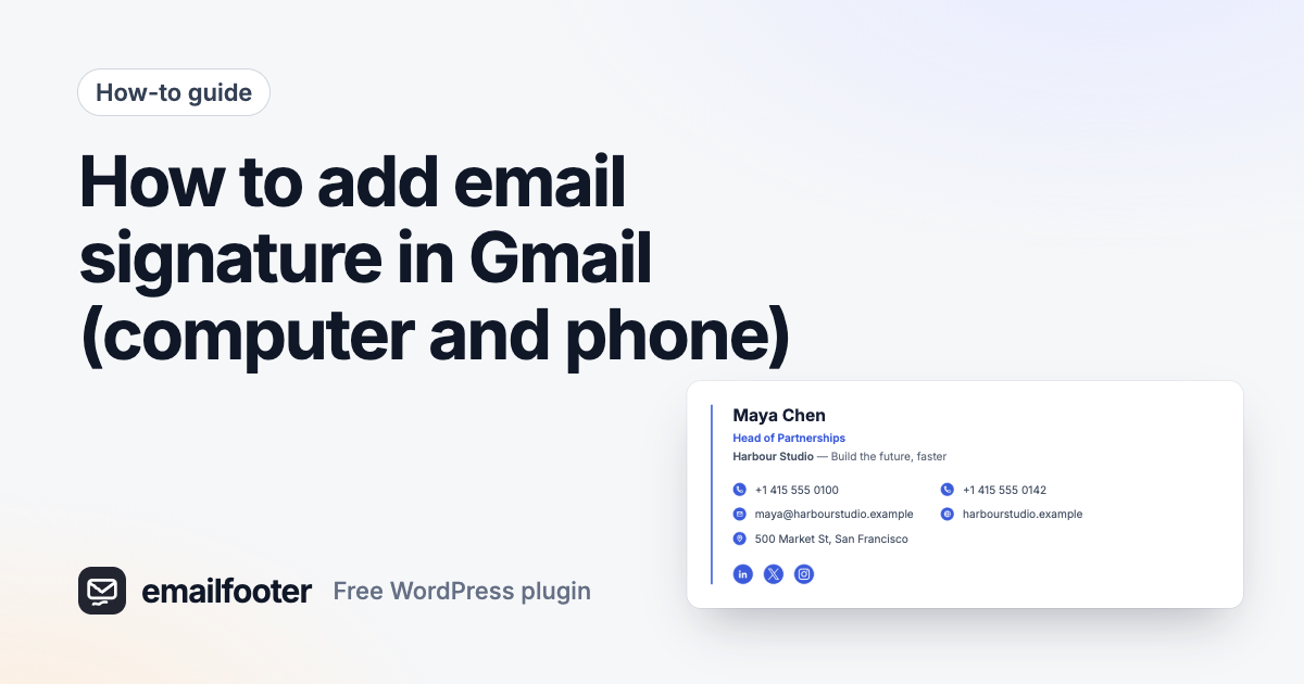 How to add email signature in Gmail (computer and phone)