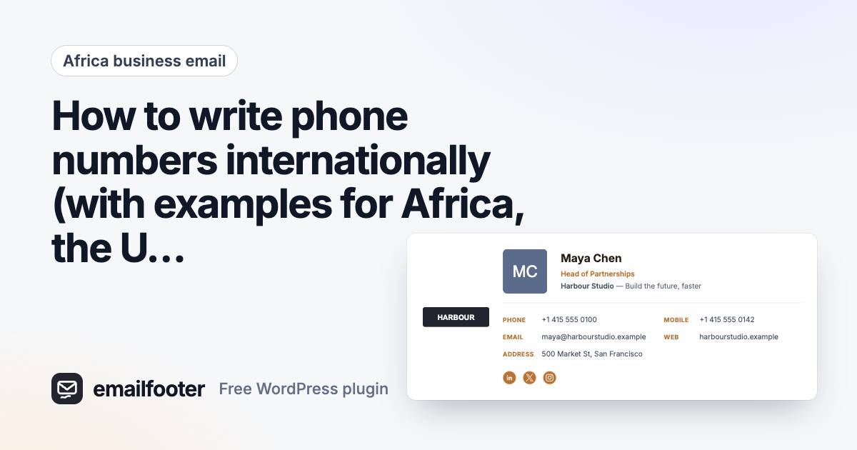 How to write phone numbers internationally (with examples for Africa, the UK, US and Canada)