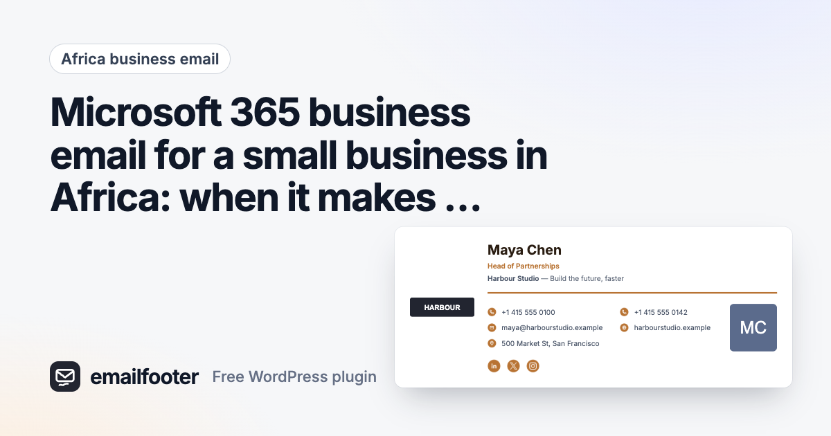 Microsoft 365 business email for a small business in Africa: when it makes sense