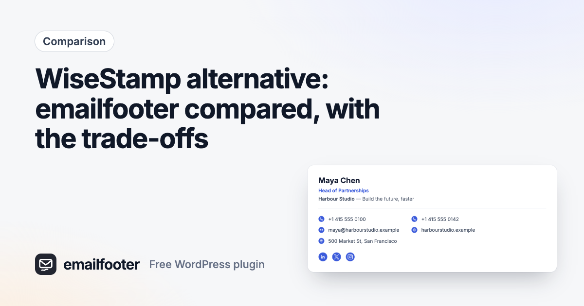 WiseStamp alternative: emailfooter compared, with the trade-offs